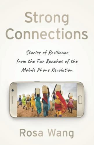 Stories of Resilience from the Far Reaches of the Mobile Phone Revolution